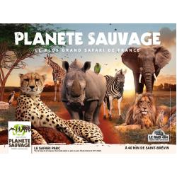 Planète Sauvage Le Plus Grand Safari de France E Billet Adulte