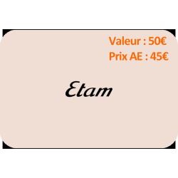 Carte cadeau ETAM 50€ - Prix AE 45€