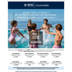 MSC Croisières cap sur l'été 2025